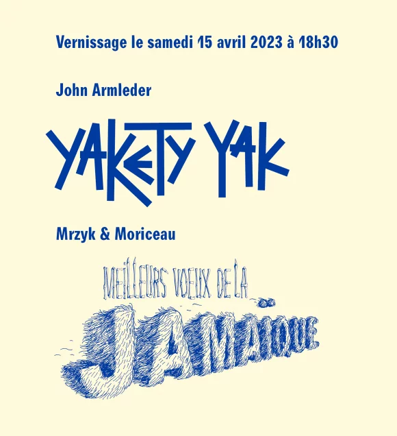 Vernissage des expositions "Yakety Yak" de John Armleder et "Meilleurs Vœux de la Jamaïque" de Mrzyk & Moriceau